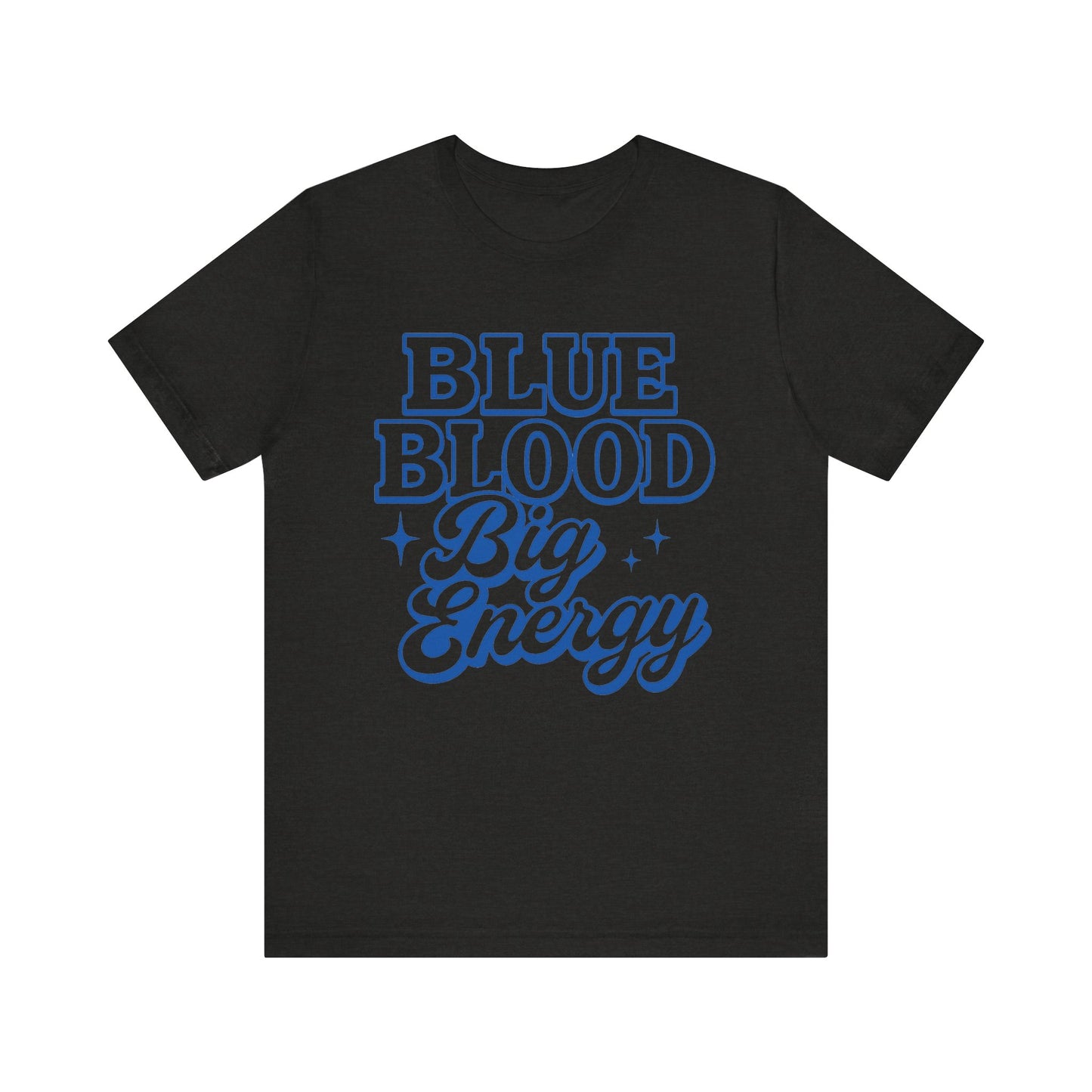 Blue Blood Big Energy Tee