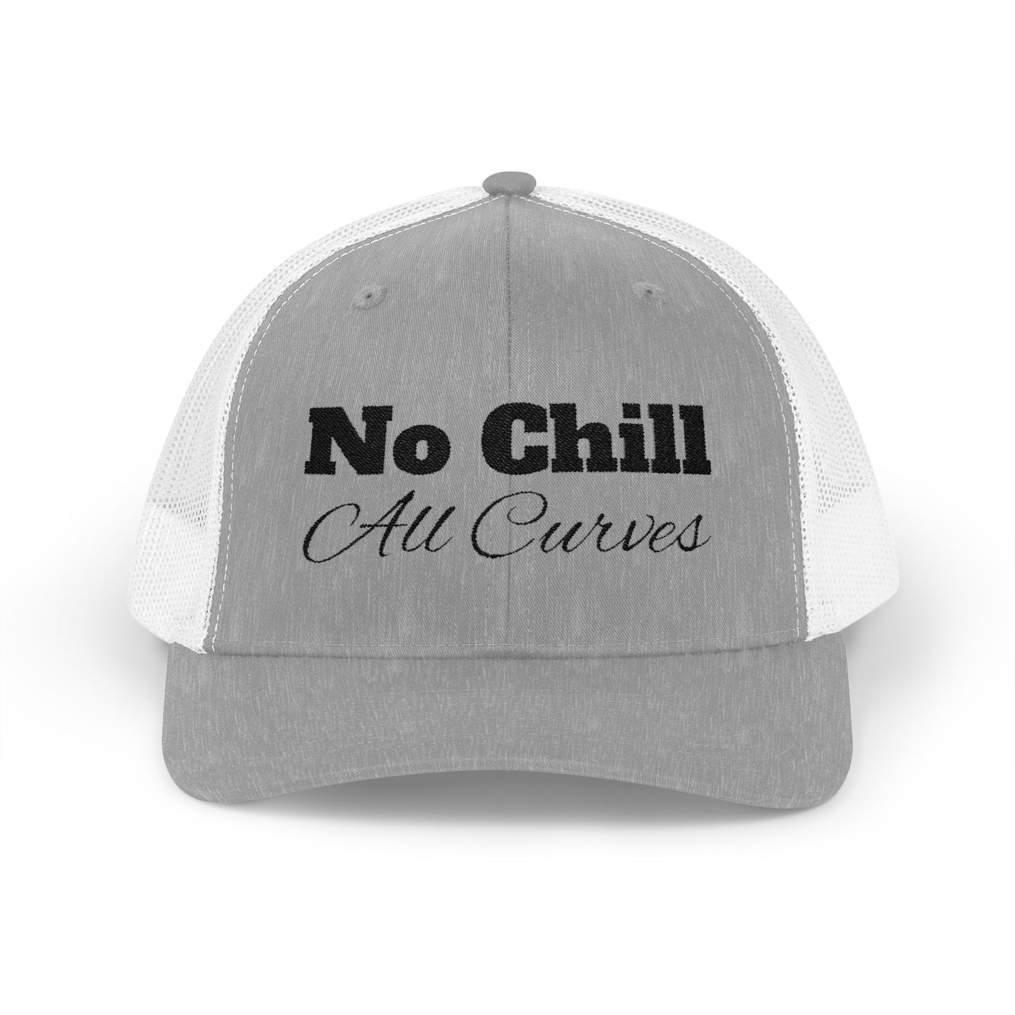No Chill Curves Trucker Cap