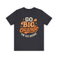 Go Big Orange Tee