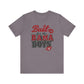 Built for the Bama Boys Tee