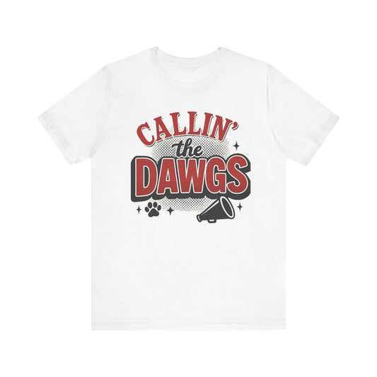 Callin’ the Dawgs Tee