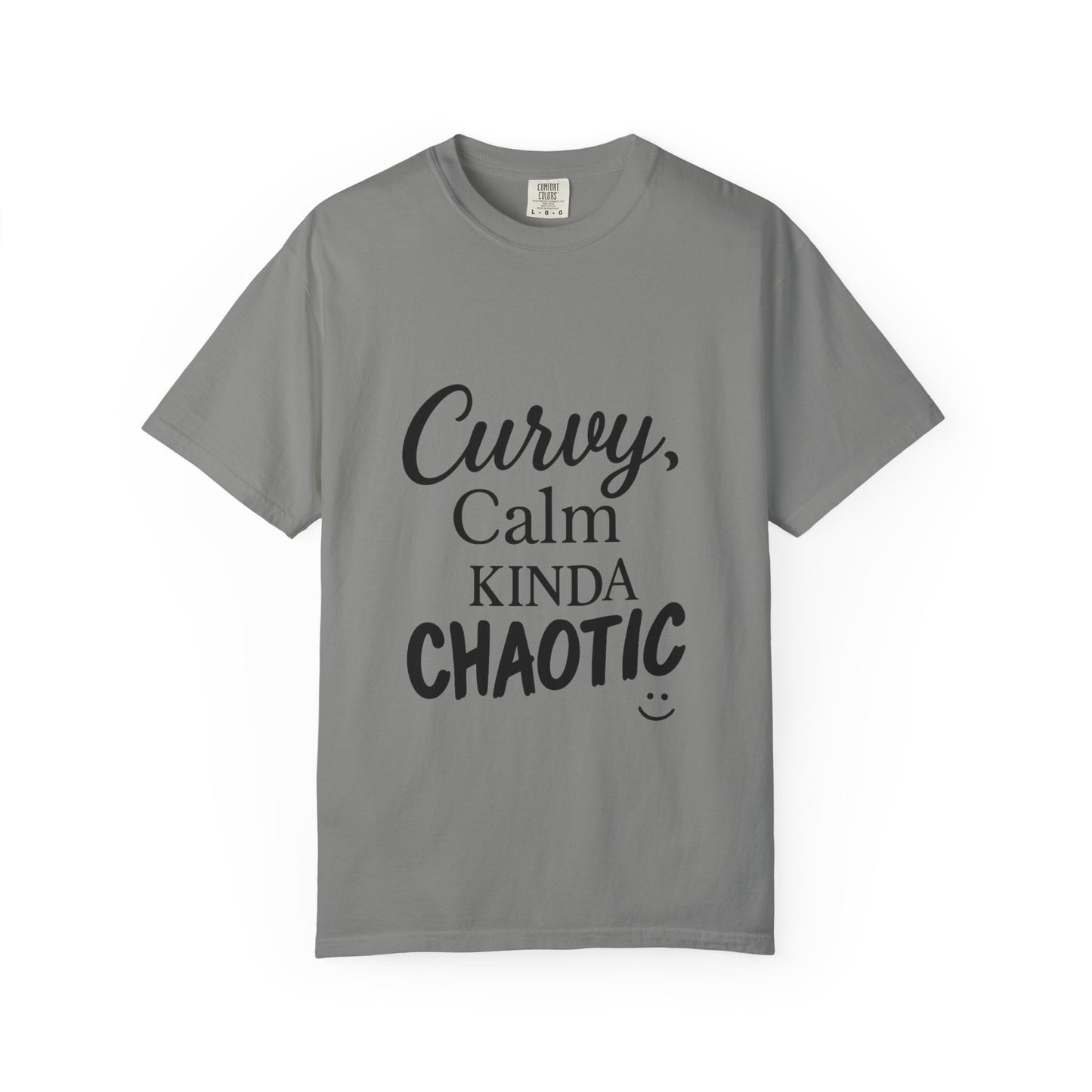 Curvy, Calm, Kinda Chaotic Tee