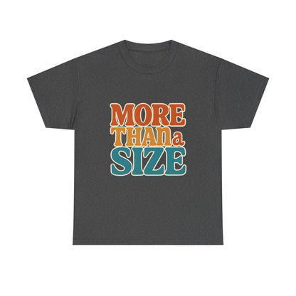 More Than a Size