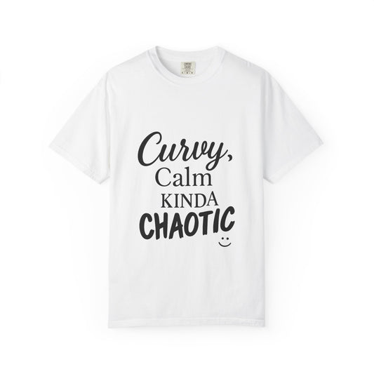 Curvy, Calm, Kinda Chaotic Tee