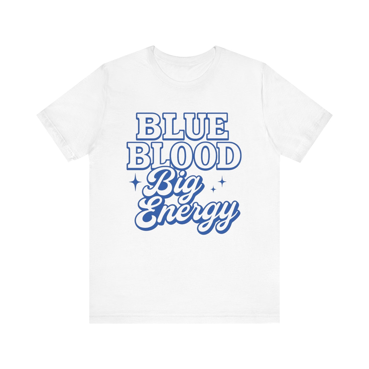 Blue Blood Big Energy Tee