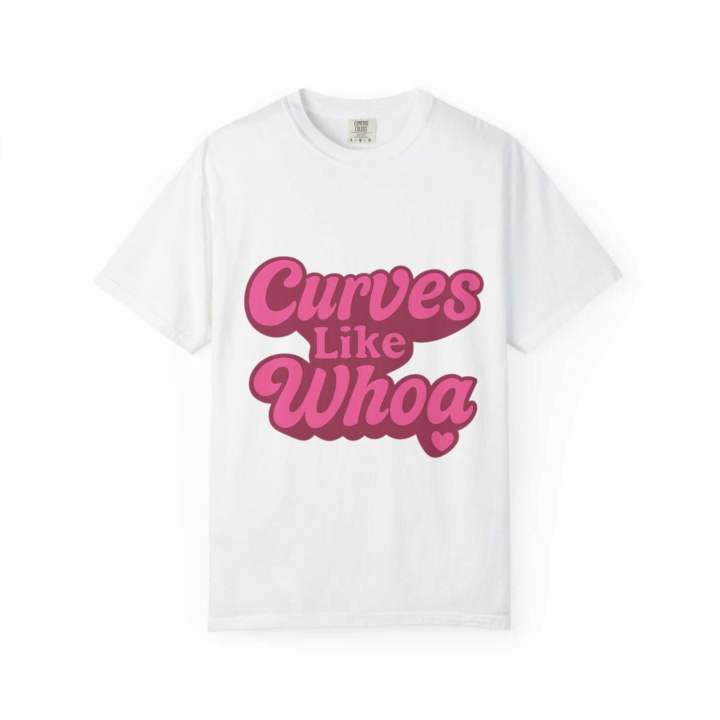 Curves Like Whoa Tee