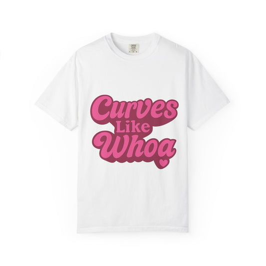 Curves Like Whoa Tee