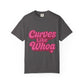 Curves Like Whoa Tee