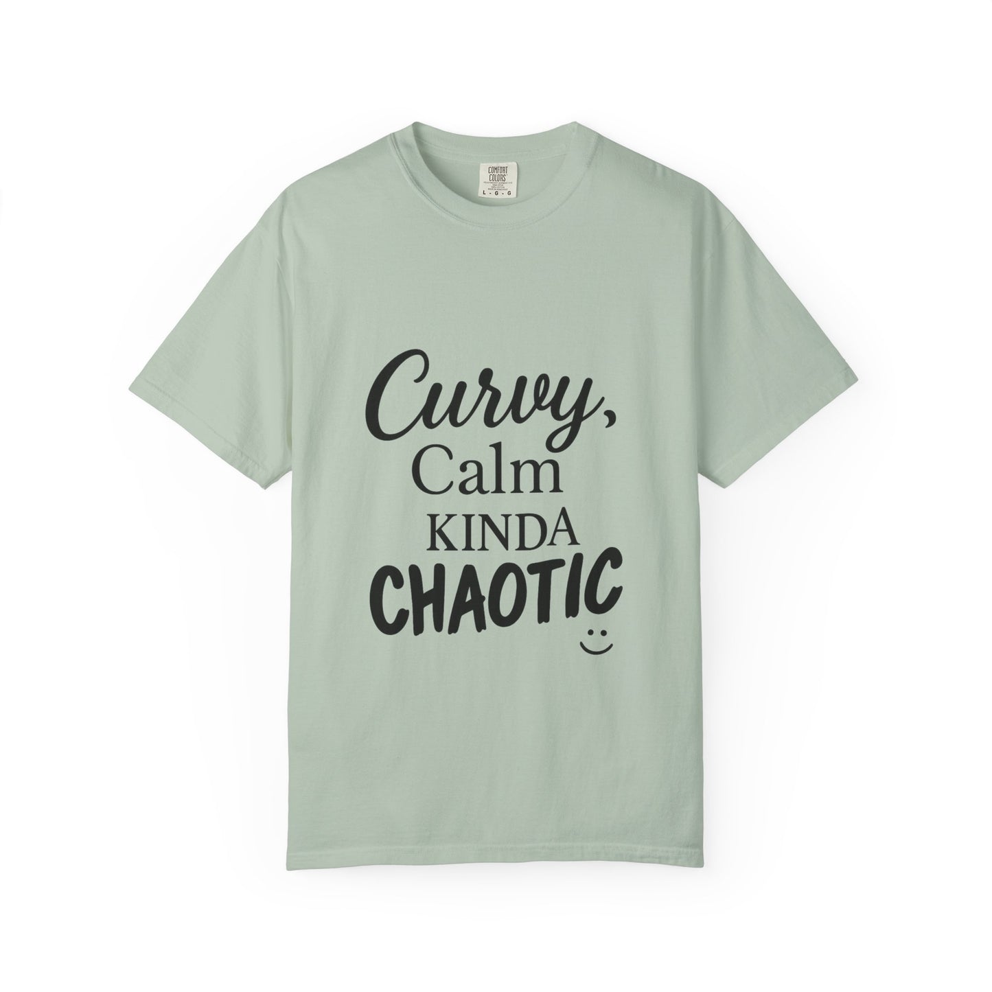 Curvy, Calm, Kinda Chaotic Tee