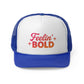 FEELIN' Bold Attitude Trucker Cap