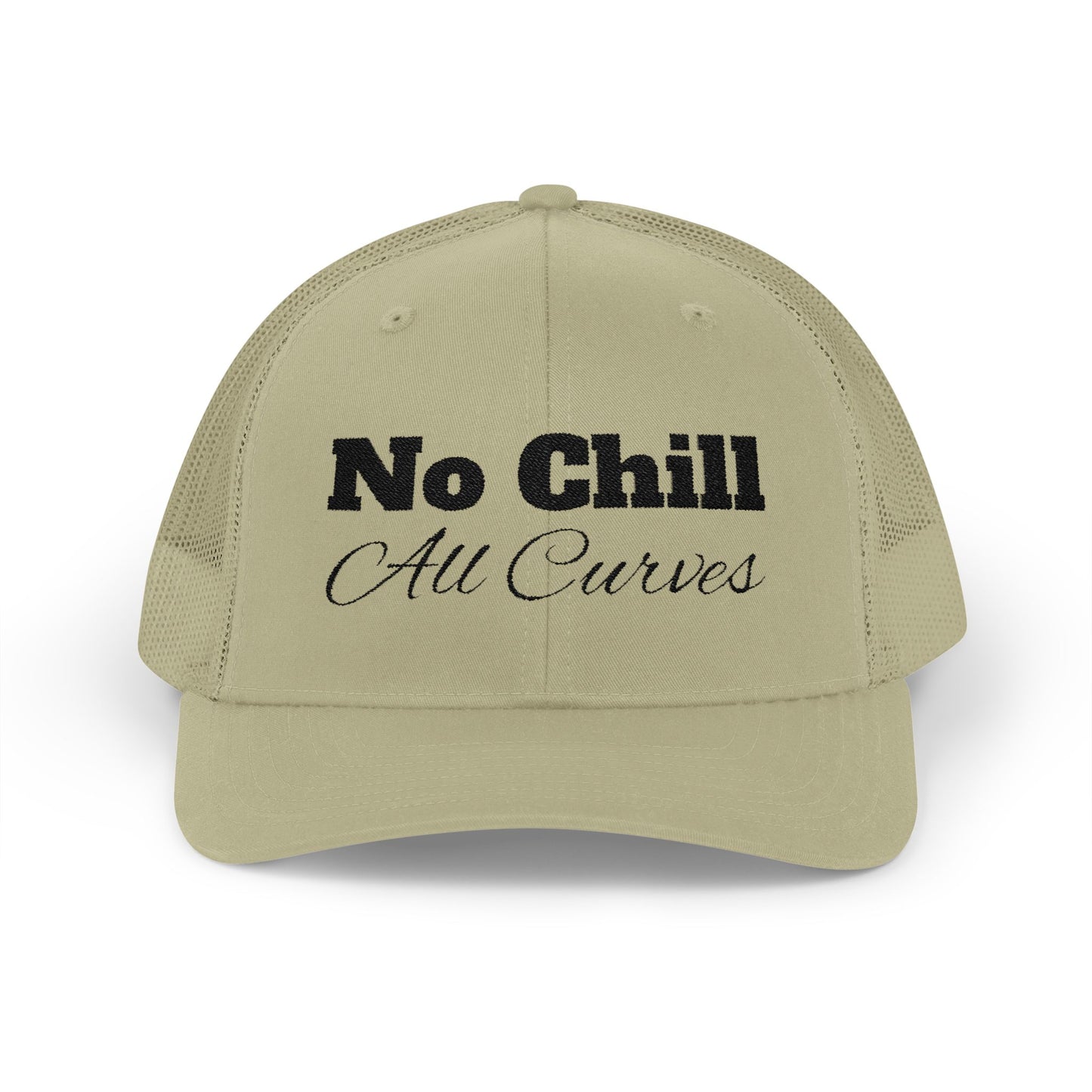 No Chill Curves Trucker Cap