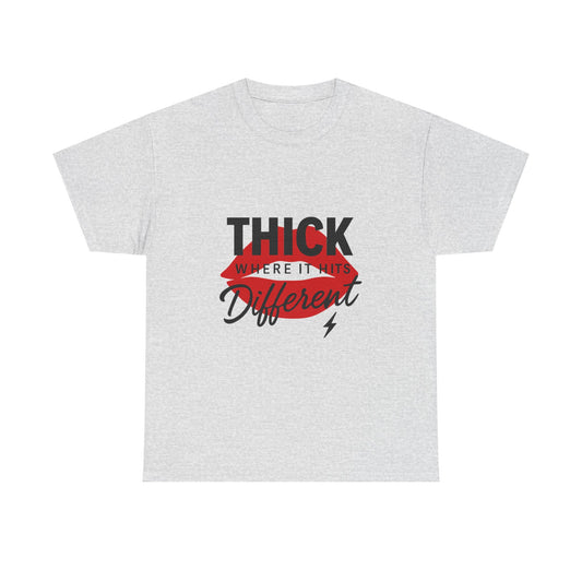 Thick Hits Different Tee