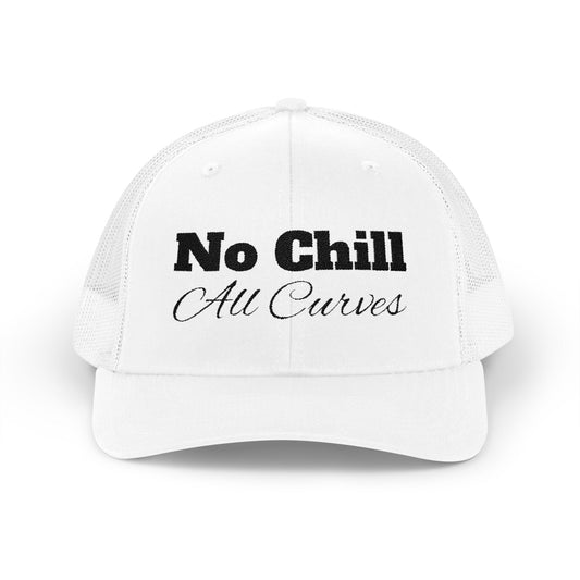 No Chill Curves Trucker Cap