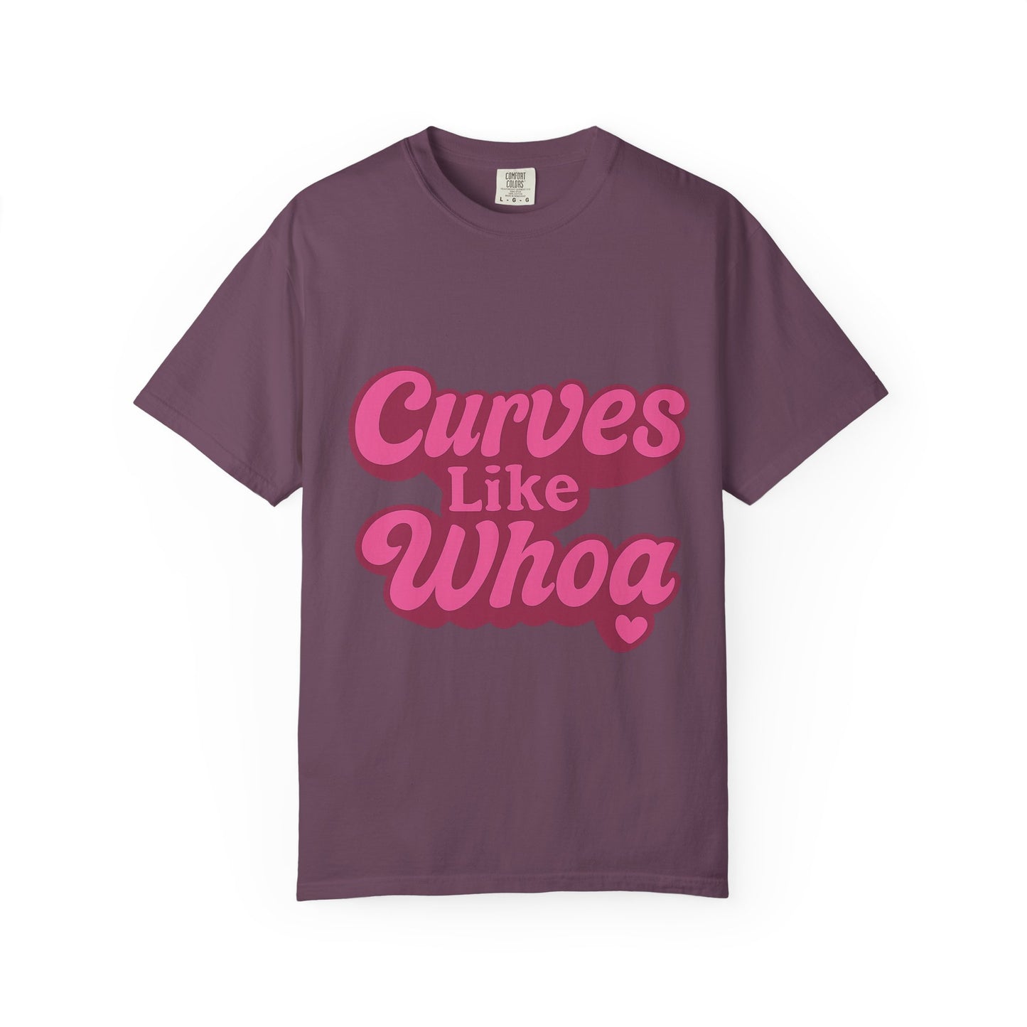 Curves Like Whoa Tee