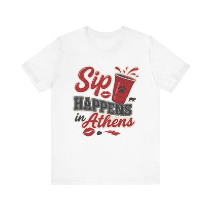 Sip Happens in Athens Tee