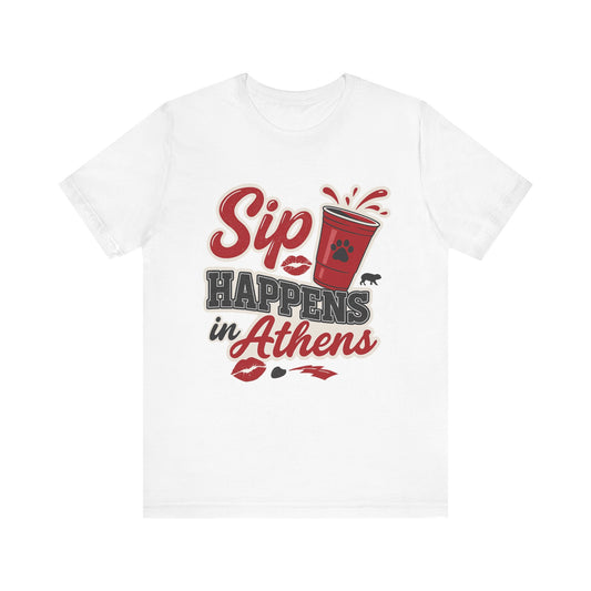 Sip Happens in Athens Tee